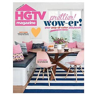 One Year of HGTV Magazine $11