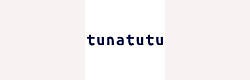 Tunatutu Coupons and Deals